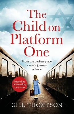 The Child on Platform One by Thompson, Gill