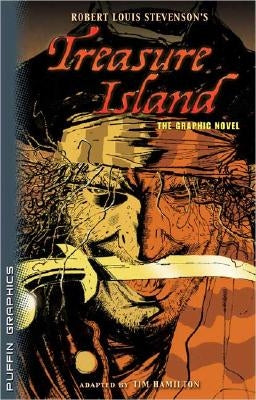 Treasure Island: The Graphic Novel by Stevenson, Robert Louis