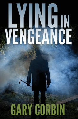 Lying in Vengeance by Corbin, Gary