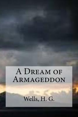 A Dream of Armageddon by Edibooks