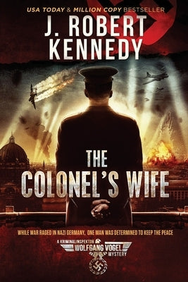 The Colonel's Wife by Kennedy, J. Robert