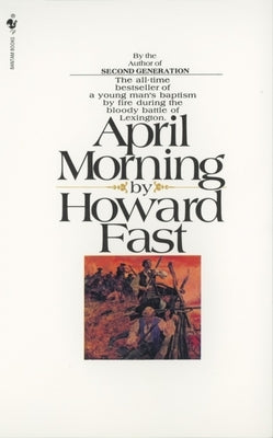 April Morning by Fast, Howard