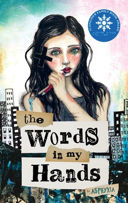 The Words in My Hands by Asphyxia