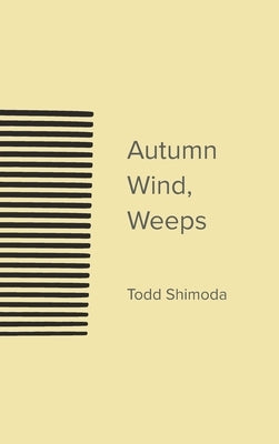 Autumn Wind, Weeps by Shimoda, Todd