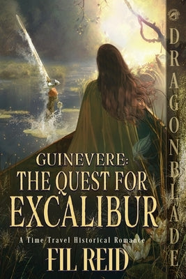 The Quest for Excalibur by Reid, Fil