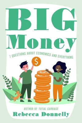 Big Money by Donnelly, Rebecca