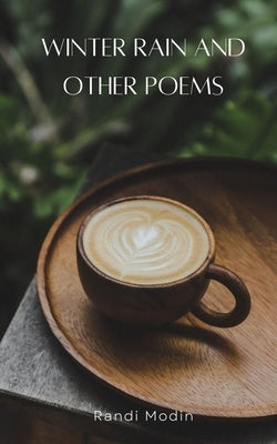 Winter rain and other poems by Modin, Randi