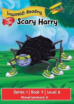 Scary Harry: Series 1 Book 4 Level A by Woodward, Michael