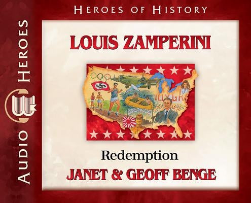 Louis Zamperini: Redemption (Audiobook) by Benge, Janet