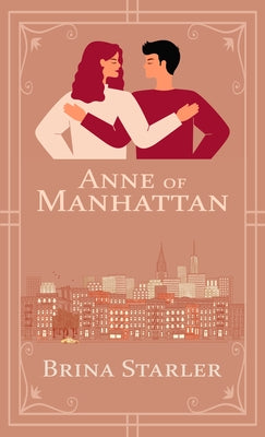 Anne of Manhattan by Starler, Brina