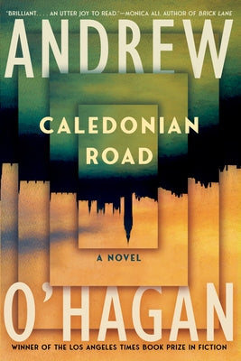 Caledonian Road by O'Hagan, Andrew