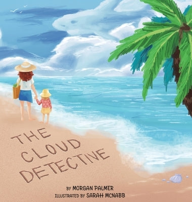 The Cloud Detective by Palmer, Morgan