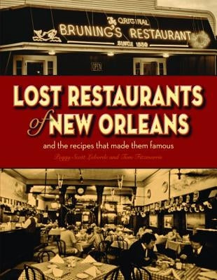 Lost Restaurants of New Orleans by Laborde, Peggy Scott