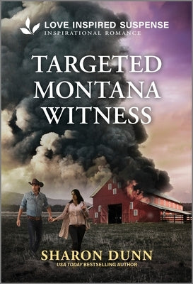 Targeted Montana Witness by Dunn, Sharon