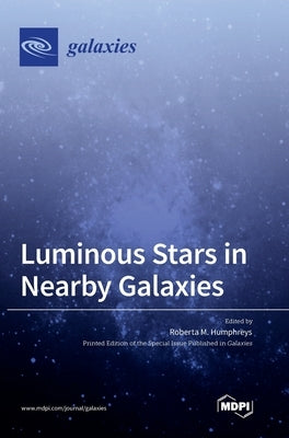 Luminous Stars in Nearby Galaxies by Humphreys, Roberta M.