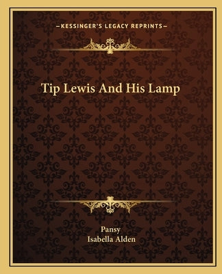 Tip Lewis And His Lamp by Pansy