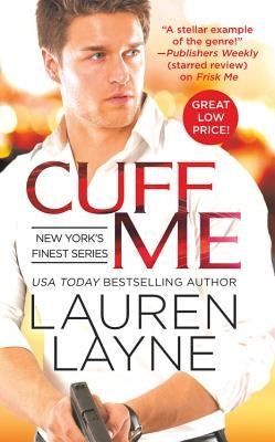 Cuff Me by Layne, Lauren