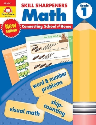 Skill Sharpeners: Math, Grade 1 Workbook by Evan-Moor Corporation