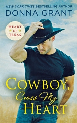 Cowboy, Cross My Heart by Grant, Donna