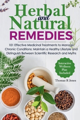 Herbal and Natural Remedies by Jones, Thomas R.