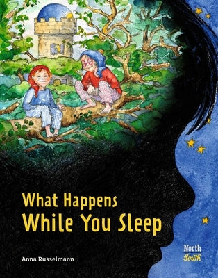 What Happens While You Sleep by Russelmann, Anna