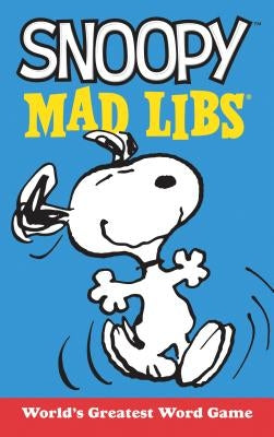 Snoopy Mad Libs: World's Greatest Word Game by Macchiarola, Laura