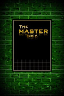 The MASTER GRID - Green Brick: Engineering/Scientific blank journal with grid lines and beautiful artwork. by Powell, Judy