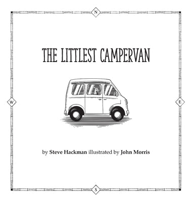 The Littlest CamperVan by Hackman, Steve