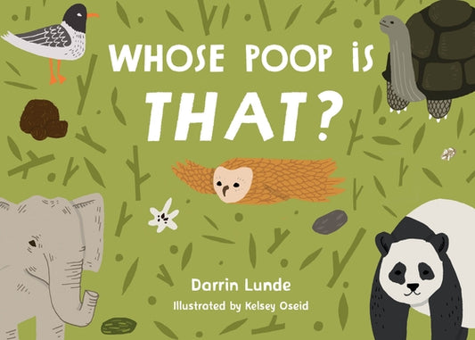 Whose Poop Is That? by Lunde, Darrin