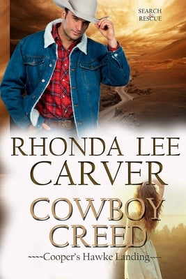 Cowboy Creed by Carver, Rhonda Lee