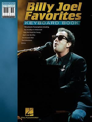 Billy Joel Favorites Keyboard Book by Joel, Billy