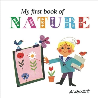 My First Book of Nature by Gr?e, Alain