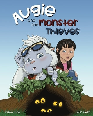 Augie and the Monster Thieves by Lima, Gisele