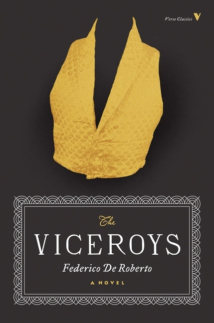 The Viceroys by De Roberto, Federico