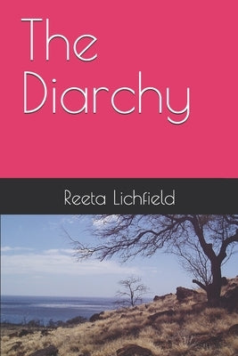 The Diarchy by Lichfield, Reeta