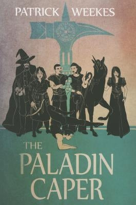 The Paladin Caper by Weekes, Patrick