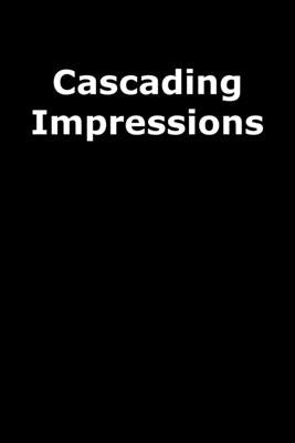 Cascading Impressions by Hachan, Dana