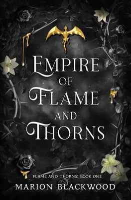 Empire of Flame and Thorns by Blackwood, Marion