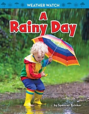 A Rainy Day by Brinker, Spencer