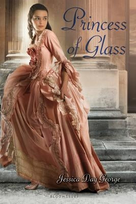 Princess of Glass by George, Jessica Day