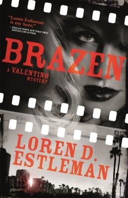 Brazen by Estleman, Loren D.