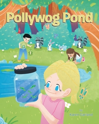 Pollywog Pond by Garland, Karen