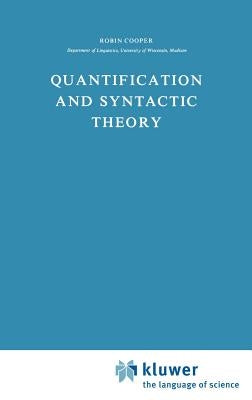 Quantification and Syntactic Theory by Cooper, R.