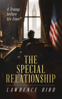 The Special Relationship by Bird, Lawrence