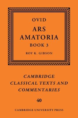 Ovid: Ars Amatoria, Book III by Ovid