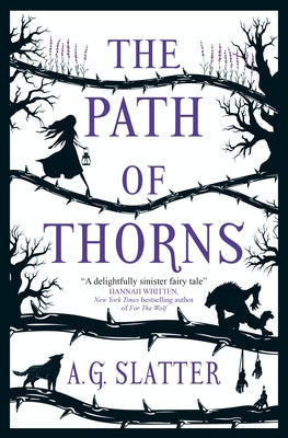 The Path of Thorns by Slatter, A. G.