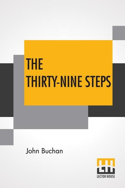 The Thirty-Nine Steps: (The 39 Steps) by Buchan, John