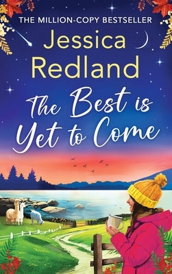 The Best is Yet to Come by Redland, Jessica