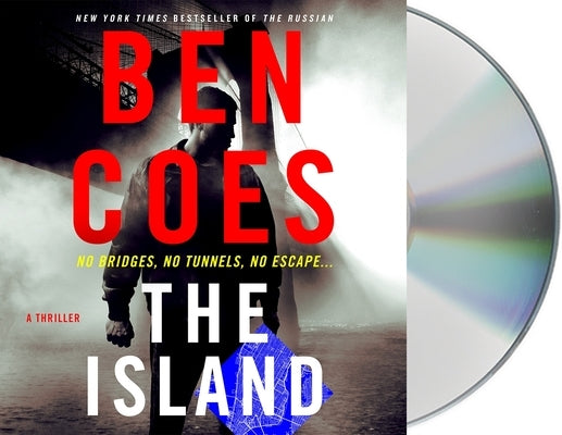 The Island: A Thriller by Coes, Ben