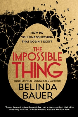 The Impossible Thing by Bauer, Belinda